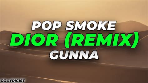 dior feat gunna lyrics|Pop Smoke – Dior (Remix) Lyrics .